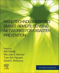 Cover image for Nanotechnology-Based Smart Remote Sensing Networks for Disaster Prevention