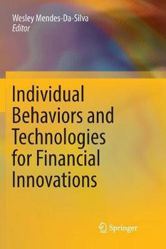 Cover image for Individual Behaviors and Technologies for Financial Innovations