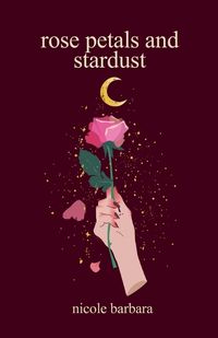 Cover image for rose petals and stardust