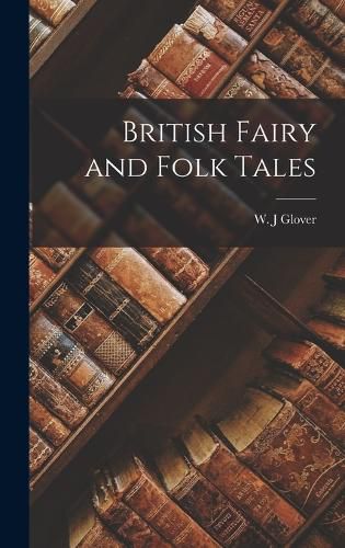 Cover image for British Fairy and Folk Tales
