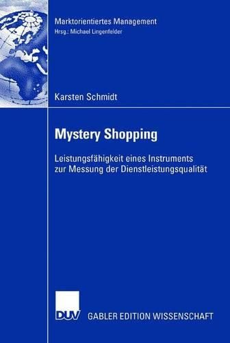 Cover image for Mystery Shopping: Leistungsfahigkeit eines Instruments zur Messung der Dienstleistungsqualitat