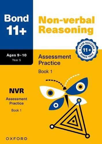 Cover image for Bond 11+ Non-verbal Reasoning Assessment Practice Papers 9-10 Years Book 1 for GL Assessment & other 11 plus exams