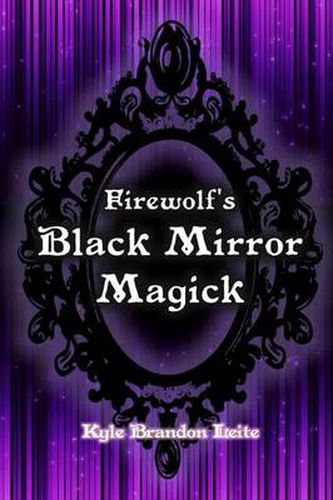 Cover image for Firewolf's Black Mirror Magick