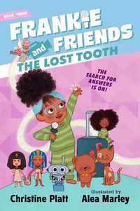 Cover image for Frankie and Friends: The Lost Tooth