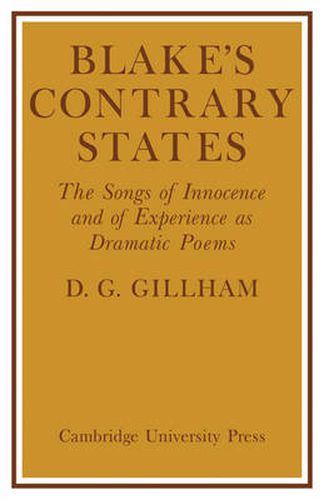 Cover image for Blake's Contrary States: The 'Songs of Innocence and Experience' as Dramatic Poems