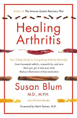 Cover image for Healing Arthritis: Your 3-Step Guide to Conquering Arthritis Naturally