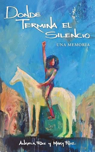 Cover image for Donde Termina El Silencio