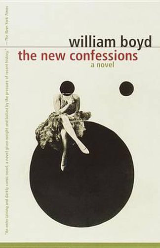 The New Confessions: A Novel