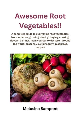 Cover image for Awesome Root Vegetables!!