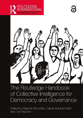 Cover image for The Routledge Handbook of Collective Intelligence for Democracy and Governance