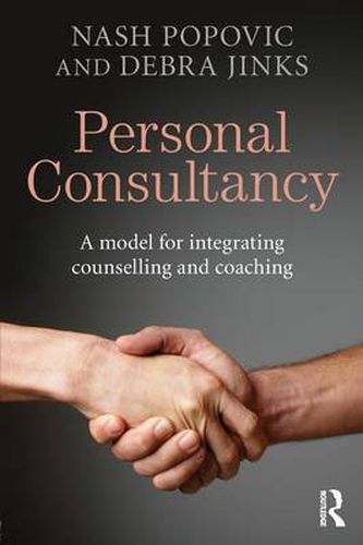 Cover image for Personal Consultancy: A model for integrating counselling and coaching