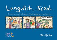 Cover image for Langwich Scool: Cartoons on teaching English and the language-learning classroom