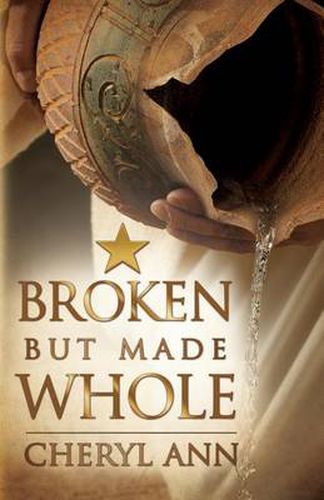 Cover image for Broken but Made Whole