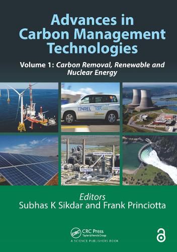 Cover image for Advances in Carbon Management Technologies: Carbon Removal, Renewable and Nuclear Energy, Volume 1