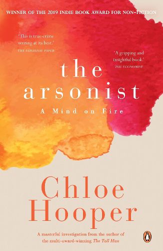 The Arsonist: A Mind on Fire