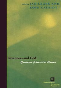 Cover image for Givenness and God: Questions of Jean-Luc Marion