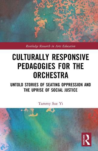 Cover image for Culturally Responsive Pedagogies for the Orchestra