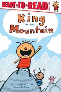 Cover image for King of the Mountain!