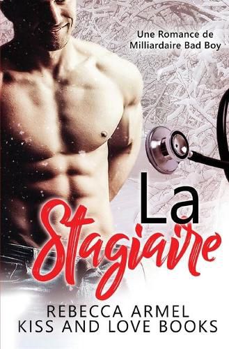 Cover image for La Stagiaire: Une Romance de Milliardaire Bad Boy