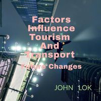 Cover image for Factors Influence Tourism And Transport