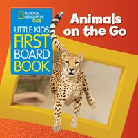 Cover image for Little Kids First Board Book Animals on the Go