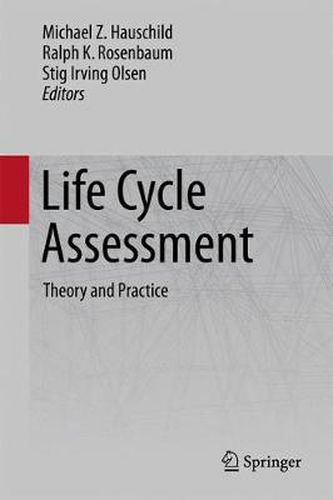 Life Cycle Assessment: Theory and Practice