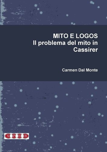 Cover image for MITO E LOGOS. Il problema del mito in Cassirer
