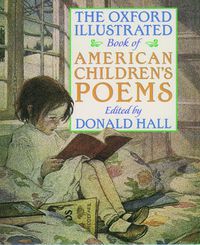 Cover image for The Oxford Illustrated Book of American Children's Poems