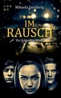 Cover image for Im Rausch: Ein Schweden-Krimi