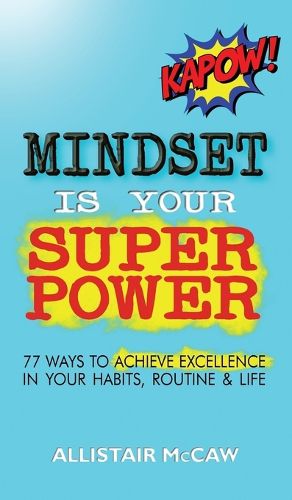 Cover image for Mindset Is Your Superpower