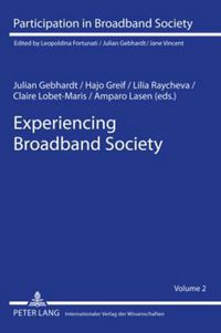 Cover image for Experiencing Broadband Society