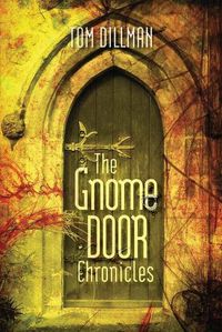 Cover image for The Gnome Door Chronicles