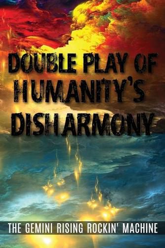 Cover image for Double Play Of Humanity's Disharmony