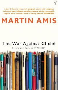 Cover image for The War Against Cliche: Essays and Reviews 1971-2000