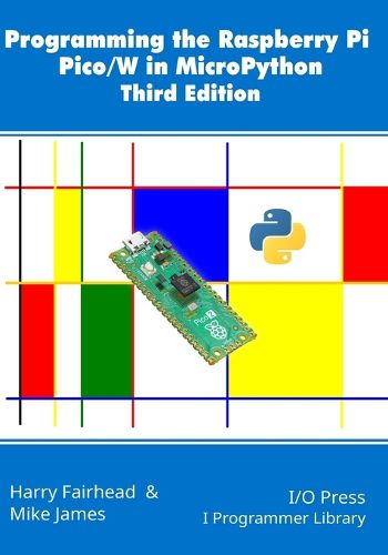 Cover image for Programming the Raspberry Pi Pico/W in MicroPython, Third Edition