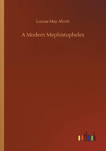 Cover image for A Modern Mephistopheles