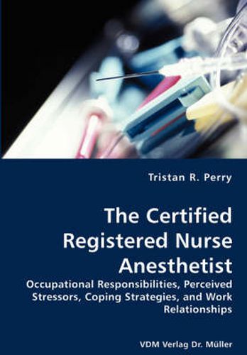 Cover image for The Certified Registered Nurse Anesthetist