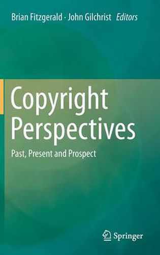 Copyright Perspectives: Past, Present and Prospect