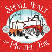 Cover image for Small Walt and Mo the Tow