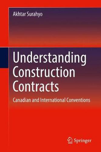 Cover image for Understanding Construction Contracts: Canadian and International Conventions