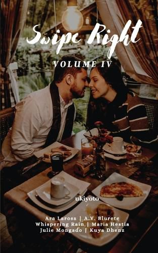 Cover image for SWIPED RIGHT VOLUME IV (Edition1)