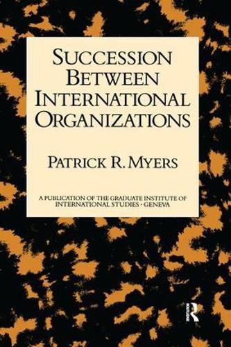 Cover image for Succession Between International Organizations