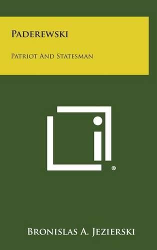 Cover image for Paderewski: Patriot and Statesman