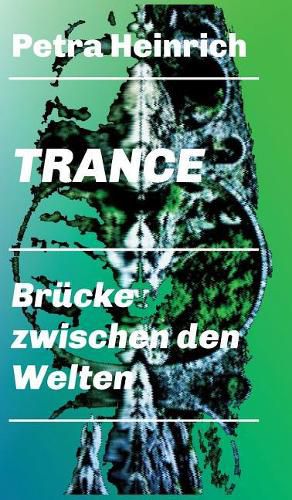 Cover image for Trance - Brucke zwischen den Welten