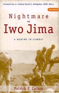 Cover image for Nightmare on Iwo Jima: A Marine in Combat