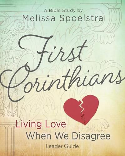 Cover image for First Corinthians - Women's Bible Study Leader Guide