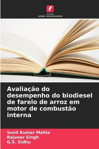 Cover image for Avaliacao do desempenho do biodiesel de farelo de arroz em motor de combustao interna