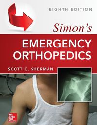 Cover image for Simon's Emergency Orthopedics 8E (PB)