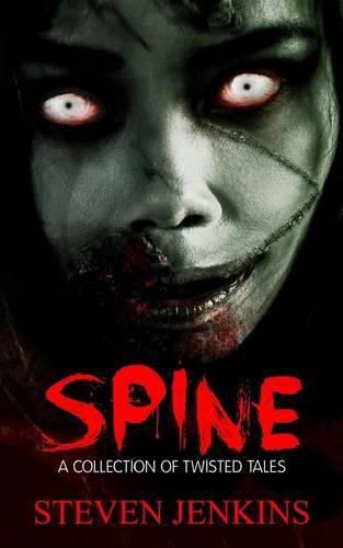 Cover image for Spine: A Collection of Twisted Tales