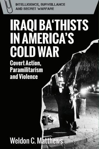 Cover image for Iraqi Ba'thists in America's Cold War